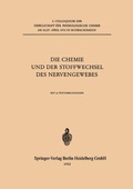 Cover: Die Chemie und der Stoffwechsel des Nervengewebes - Springer