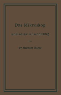 Abbildung von: Das Mikroskop und seine Anwendung - Springer