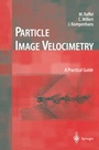 Cover: Particle Image Velocimetry - Springer