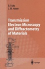 Cover: Transmission Electron Microscopy and Diffractometry of Materials - Springer