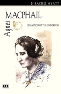 Cover: Agnes Macphail - XYZ Publishing