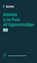 Cover: Antibiotika in der Praxis mit Hygieneratschl&auml;gen - Springer