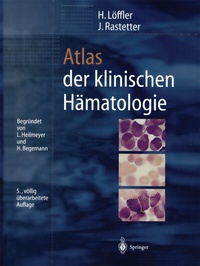 Abbildung von: Atlas der klinischen Hämatologie - Springer