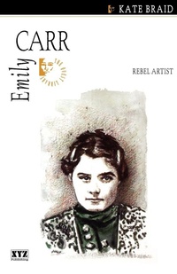 Enlarge image Cover: Emily Carr - XYZ Publishing