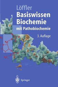 Abbildung von: Basiswissen Biochemie mit Pathobiochemie - Springer
