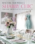 Cover: Rachel Ashwell's Shabby Chic Treasure Hunting and Decorating Guide - Harper Design