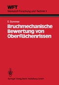 Cover: Bruchmechanische Bewertung von Oberfl&auml;chenrissen - Springer