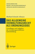 Cover: Das allgemeine Verwaltungsrecht als Ordnungsidee - Springer