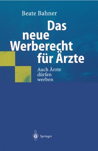 Abbildung von: Das neue Werberecht für Ärzte - Springer
