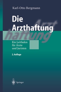 Abbildung von: Die Arzthaftung - Springer