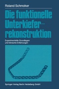 Cover: Die funktionelle Unterkieferrekonstruktion - Springer