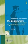 Cover: Die Doktorarbeit: Vom Start zum Ziel - Springer
