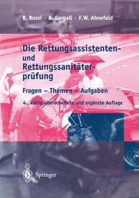 Abbildung von: Die Rettungsassistenten- und Rettungssanitäterprüfung - Springer