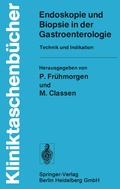 Cover: Endoskopie und Biopsie in der Gastroenterologie - Springer