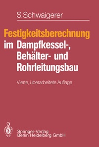 Abbildung von: Festigkeitsberechnung im Dampfkessel-, Behälter- und Rohrleitungsbau - Springer