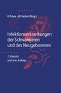 Bild: Infektionserkrankungen der Schwangeren und des Neugeborenen - Springer