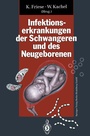 Bild: Infektionserkrankungen der Schwangeren und des Neugeborenen - Springer