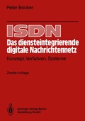 Cover: ISDN Das diensteintegrierende digitale Nachrichtennetz - Springer