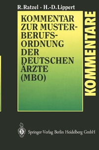 Abbildung von: Kommentar zur Musterberufsordnung der deutschen Ärzte (MBO) - Springer