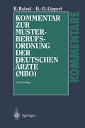 Cover: Kommentar zur Musterberufsordnung der deutschen &Auml;rzte (MBO) - Springer