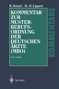 Abbildung von: Kommentar zur Musterberufsordnung der deutschen Ärzte (MBO) - Springer
