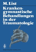 Cover: Krankengymnastische Behandlungen in der Traumatologie - Springer
