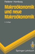 Cover: Makro&ouml;konomik und neue Makro&ouml;konomik - Springer