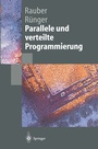 Cover: Parallele und verteilte Programmierung - Springer