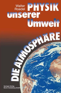 Abbildung von: Physik unserer Umwelt: Die Atmosphäre - Springer