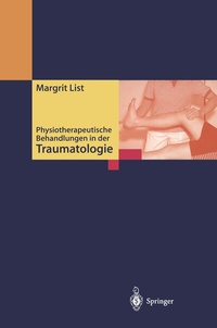 Abbildung von: Physiotherapeutische Behandlungen in der Traumatologie - Springer