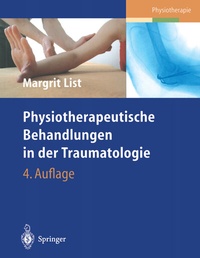 Abbildung von: Physiotherapeutische Behandlungen in der Traumatologie - Springer