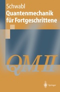 Cover: Quantenmechanik f&uuml;r Fortgeschrittene - Springer