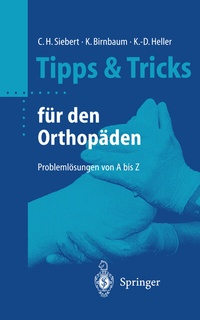 Abbildung von: Tipps & Tricks für den Orthopäden - Springer