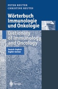 Cover: W&ouml;rterbuch Immunologie und Onkologie / Dictionary of Immunology and Oncology - Springer