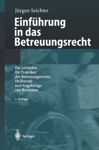 Abbildung von: Einführung in das Betreuungsrecht - Springer