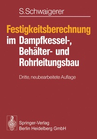Abbildung von: Festigkeitsberechnung im Dampfkessel-, Behälter- und Rohrleitungsbau - Springer