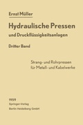 Cover: Hydraulische Pressen und Druckfl&uuml;ssigkeitsanlagen - Springer