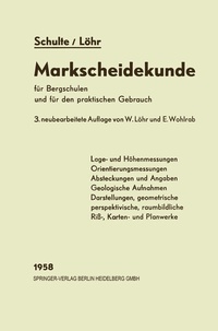 Abbildung von: Markscheidekunde für Bergschulen und für den praktischen Gebrauch - Springer