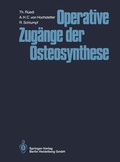 Cover: Operative Zug&auml;nge der Osteosynthese - Springer