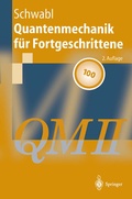Cover: Quantenmechanik f&uuml;r Fortgeschrittene (QM II) - Springer
