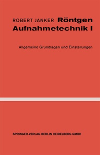Abbildung von: Röntgen-Aufnahmetechnik - Springer