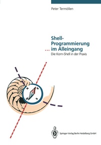 Abbildung von: Shell-Programmierung ... im Alleingang - Springer