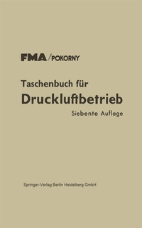 Abbildung von: Taschenbuch für Druckluftbetrieb - Springer