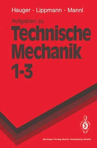 Abbildung von: Aufgaben zu Technische Mechanik 1-3 - Springer