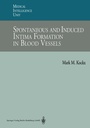 Cover: Spontaneous and Induced Intima Formation in Blood Vessels - Springer