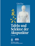 Cover: Tafeln und Selektor der Akupunktur - Springer