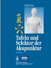Abbildung von: Tafeln und Selektor der Akupunktur - Springer