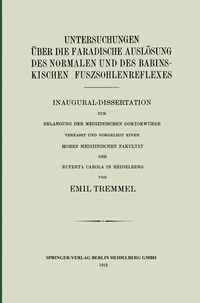 Abbildung von: Untersuchungen über die Faradische Auslösung des Normalen und des Babinskischen Fuszsohlenreflexes - Springer