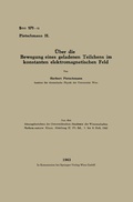 Cover: &Uuml;ber die Bewegung eines geladenen Teilchens im konstanten elektromagnetischen Feld - Springer
