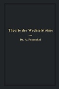Cover: Theorie der Wechselstr&ouml;me - Springer